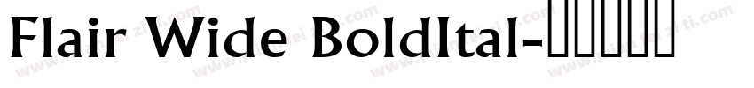 Flair Wide BoldItal字体转换